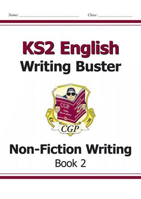 KS2 English Writing Buster - Non-Fiction Writing - Book 2