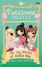 The Seahorses of Scallop Bay: Book 3