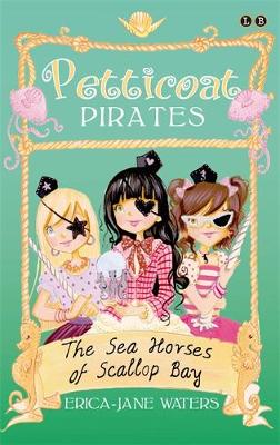 The Seahorses of Scallop Bay: Book 3