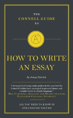 The Connell Guide To How To Write An Essay