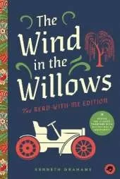 The Wind in the Willows: The Read-With-Me Edition: The Unabridged Story in 20-Minute Reading Sections with Comprehension Questions, Discussion Prompts, Definitions, and More!