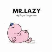 Mr. Lazy