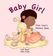 Baby Girl First Year's Memory Book: Dark Hair Dark Skin