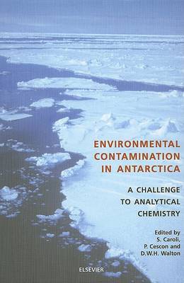 Environmental Contamination in Antarctica: A Challenge to Analytical Chemistry