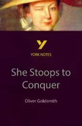 She Stoops to Conquer : everything you need to catch up, study and prepare for 2025 assessments and 2026 exams