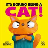 It's Boring Being A Cat