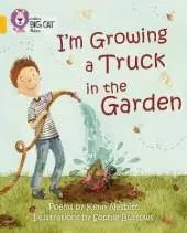 I'm Growing a Truck in the Garden: Band 09/Gold