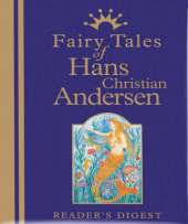 Fairy Tales of Hans Christian Andersen: The Enchanting Stories of the World's Best-Loved Storyteller