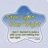 Star Light Star Bright
