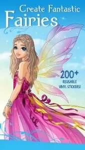 Create Fantastic Fairies: Clothes, Hairstyles, and Accessories with 200 Reusable Stickers