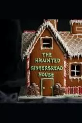 The Haunted Gingerbread House