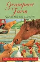 Grumpers' Farm: Farmyard Stories to Read Aloud