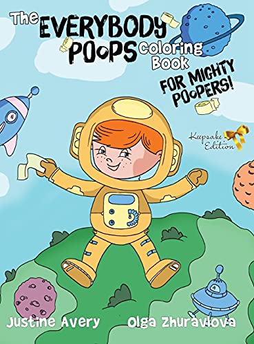 The Everybody Poops Coloring Book for Mighty Poopers!