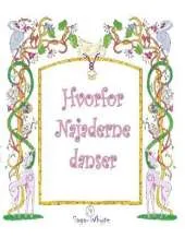 Hvorfor Najaderne Danser