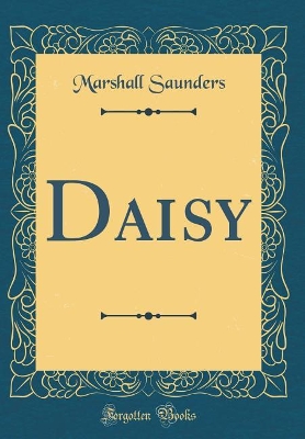 Daisy (Classic Reprint)