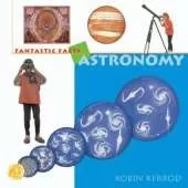Astronomy: A Fascinating Fact File and Learn-it-yourself Project Book