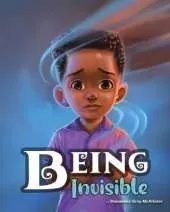 Being Invisible