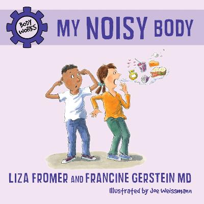 My Noisy Body: Body Works