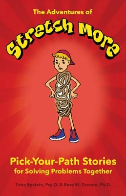 Adventures of Stretch More: Pick-Your-Path Stories for Solving Problems Together