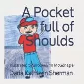 A Pocket full of Shoulds