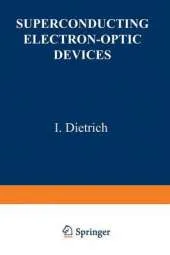 Superconducting Electron-Optic Devices