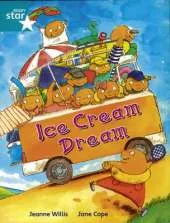 Rigby Star Independent Year 2/P3 Turquoise Level: Ice Cream Dream