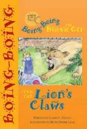 Boing-Boing the Bionic Cat and the Lion's Claws