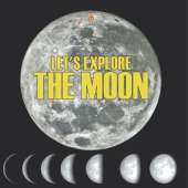 Let's Explore the Moon