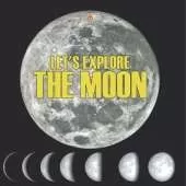 Let's Explore the Moon