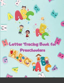 Letter Tracing Book for Preschoolers: Letter Tracing Book, Practice For Kids, Ages 3-12, Alphabet Writing Practice