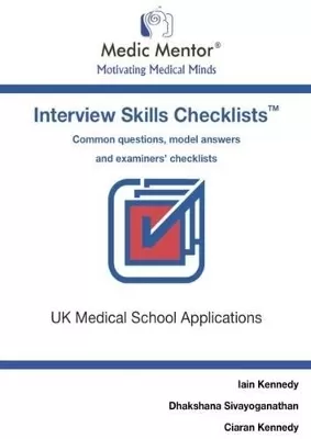 Interview Skills Checklists: Common Questions, Model Answers and Examiners' Checklists