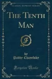 The Tenth Man (Classic Reprint)