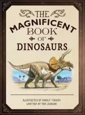 The Magnificent Book of Dinosaurs