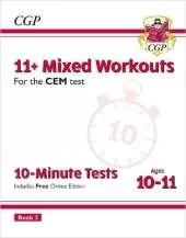 11+ CEM 10-Minute Tests: Mixed Workouts - Ages 10-11 Book 2 (with Online Edition): for the 2025 exams