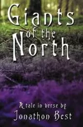 Giants of the North: A tale in verse