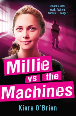 Millie vs the Machines: Book 1