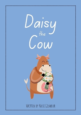Daisy the Cow: Aussie Readers Decodable Texts Set 13