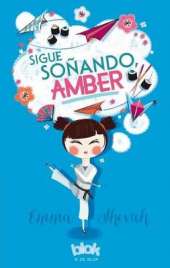 Sigue sonando Amber / Dream on, Amber