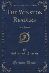 The Winston Readers: First Reader (Classic Reprint)