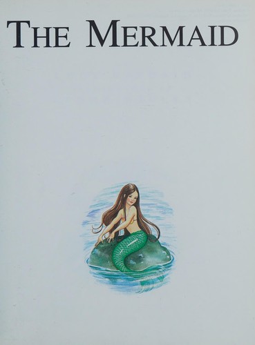 The Mermaid, The