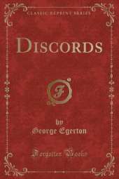Discords (Classic Reprint)