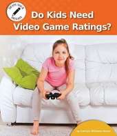 Do Kids Need Video Game Ratings?