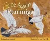 Gone Again Ptarmigan