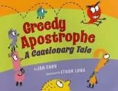 Greedy Apostrophe: A Cautionary Tale