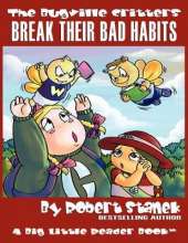 Break Their Bad Habits: Lass Ladybug's Adventures Series