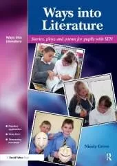 Ways into Literature: Stories, Plays and Poems for Pupils with SEN