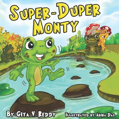 Super Duper Monty: The (Mis)Adventures of a Frog!