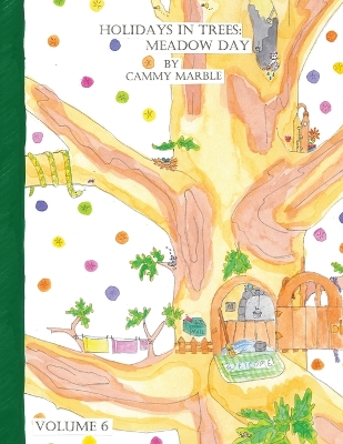 Holidays in Trees: Meadow Days
