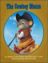 DLM Early Childhood Express, The Cowboy Mouse Big Book English