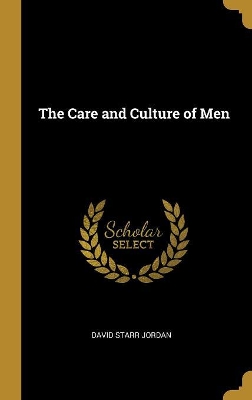 The Care and Culture of Men